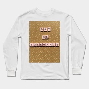 Tolerance Long Sleeve T-Shirt